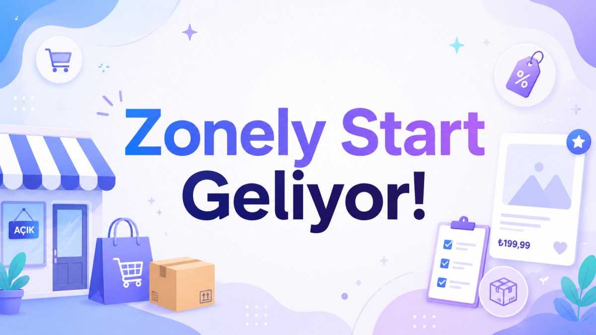 📢 Zonely Start Geliyor!